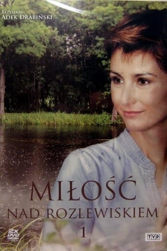 Miłość nad rozlewiskiem Online